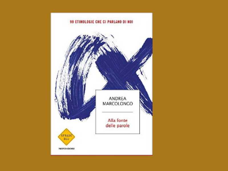 La copertina di "Alla fonte delle parole", di Andrea Marcolongo