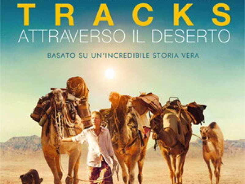 TRACKS – ATTRAVERSO IL DESERTO