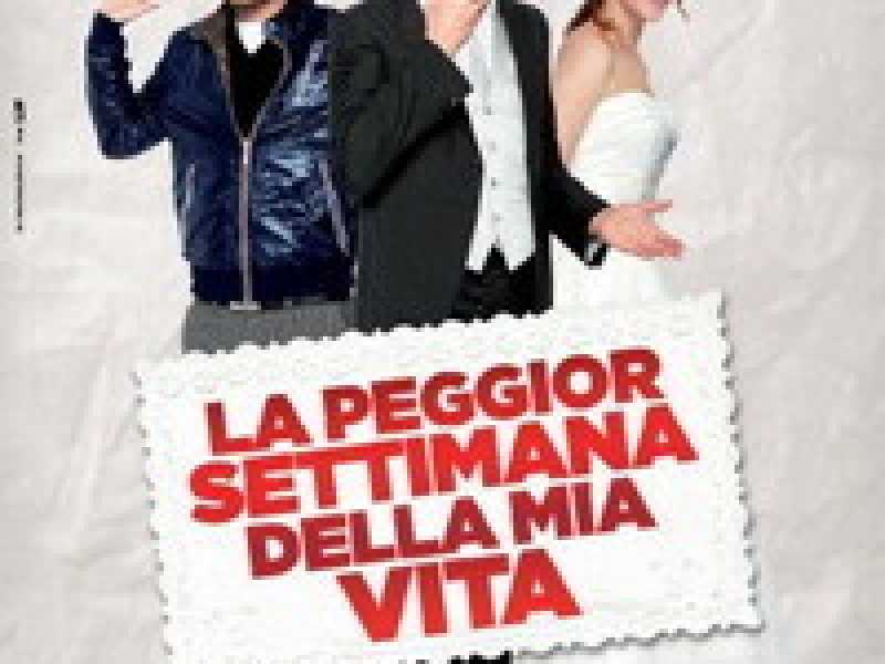 LA PEGGIORE SETTIMANA DELLA MIA VITA