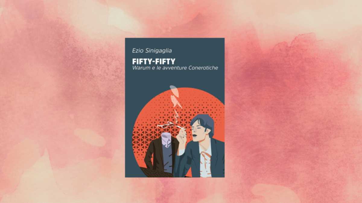 Immagine di Fifty-Fifty. Warum e le avventure Conerotiche