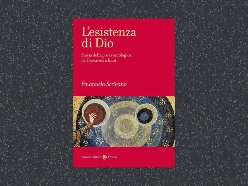 L'esistenza di Dio. Storia della prova ontologica da Descartes a Kant