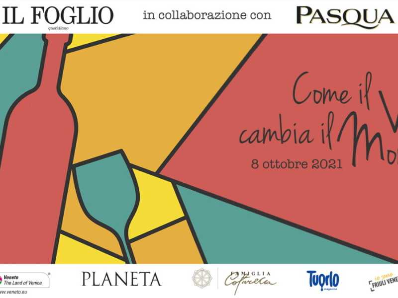 Come il vino cambia il mondo. Un workshop del Foglio