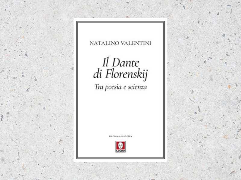 Il Dante di Florenskij. Tra poesia e scienza