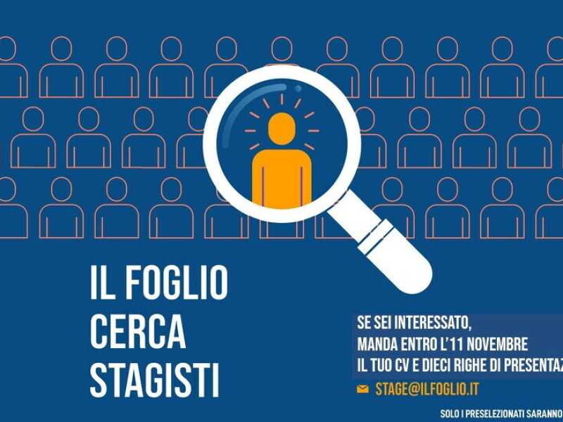 Il Foglio cerca stagisti