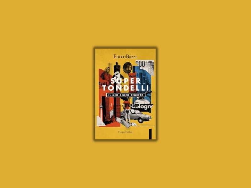SuperTondelli. Il mio amico segreto