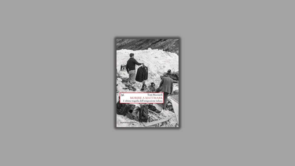 Immagine di Morire a Mattmark. L’ultima tragedia dell’emigrazione italiana